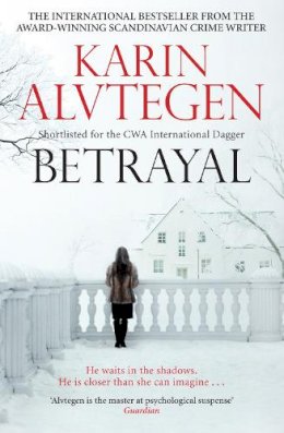 Karin Alvtegen - Betrayal - 9780857861641 - KSG0019222