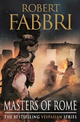 Robert Fabbri - Masters of Rome - 9780857899651 - V9780857899651