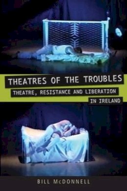 Bill McDonnell - Theatres of the Troubles - 9780859897938 - V9780859897938