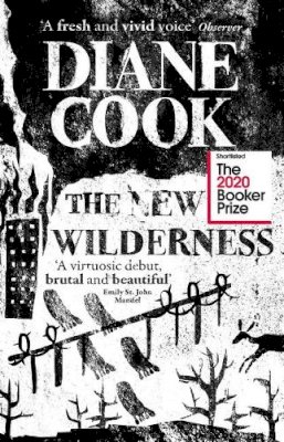 Diane Cook - The New Wilderness - 9780861540372 - 9780861540372