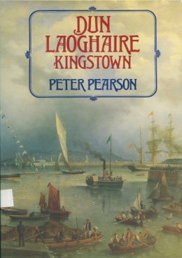 Peter Pearson - Dun Laoghaire-Kingstown - 9780862782566 - KMK0023561