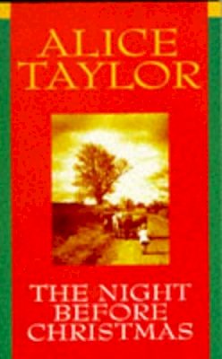 Alice Taylor - The Night Before Christmas - 9780863221903 - KMK0022840