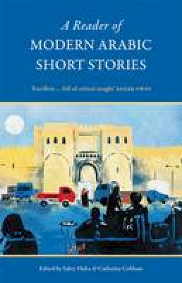 Sabry (Ed) Hafez - Reader of Modern Arabic Short Stories - 9780863560873 - V9780863560873