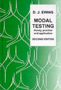 D. J. Ewins - Modal Testing, Theory, Practice, and Application (Mechanical Engineering Research Studies: Engineering Dynamics Series) - 9780863802188 - V9780863802188