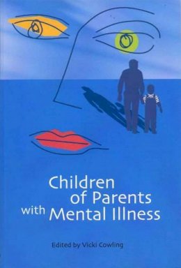 Vicki Cowling - Children of Parents with Mental Illness - 9780864312822 - V9780864312822