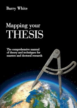 Barry White - Mapping Your Thesis - 9780864318237 - V9780864318237