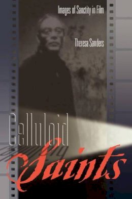 Theresa Sanders - CELLULOID SAINTS - 9780865547759 - V9780865547759