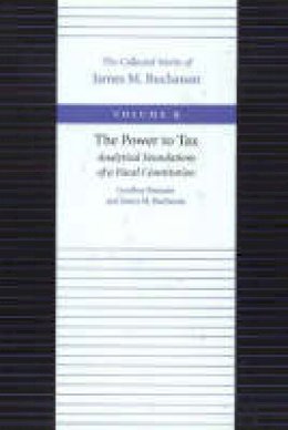 Geoffrey Brennan - The Power to Tax - 9780865972308 - V9780865972308