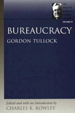 Charles K. Rowley - Bureaucracy - 9780865975361 - V9780865975361