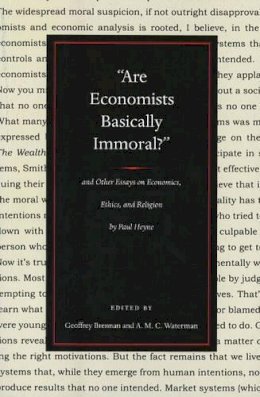 P Heyne - Are Economists Basically Immoral? - 9780865977136 - V9780865977136