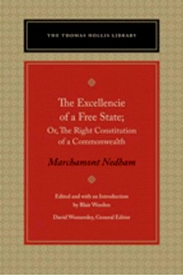 Marchamont Nedham - The Excellencie of a Free State - 9780865978089 - V9780865978089