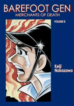 Keiji Nakazawa - Barefoot Gen - 9780867195996 - V9780867195996