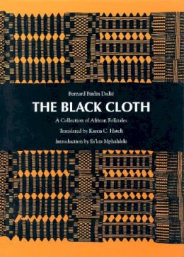 Dadie - The Black Cloth: A Collection of African Folktales - 9780870235573 - V9780870235573