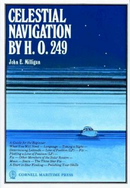 John E. Milligan - Celestial Navigation by H.O. 249 - 9780870331916 - V9780870331916