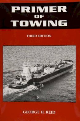 George H. Reid - Primer of Towing - 9780870335631 - V9780870335631