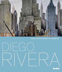 Leah Dickerman - Diego Rivera - 9780870708176 - V9780870708176