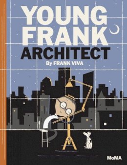 Frank Viva - Young Frank, Architect - 9780870708930 - V9780870708930