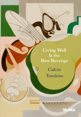Calvin Tomkins - Living Well is the Best Revenge - 9780870708978 - V9780870708978