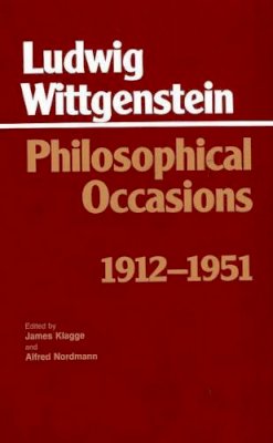 Ludwig Wittgenstein - Philosophical Occasions, 1912-51 - 9780872201545 - V9780872201545