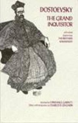 Fyodor Dostoyevsky - The Grand Inquisitor: With Related Chapters from the Brothers Karamazov - 9780872201934 - V9780872201934