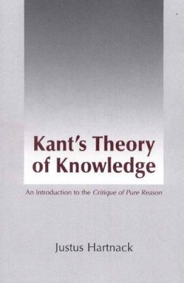 Justus Hartnack - Kant's Theory of Knowledge - 9780872205079 - V9780872205079