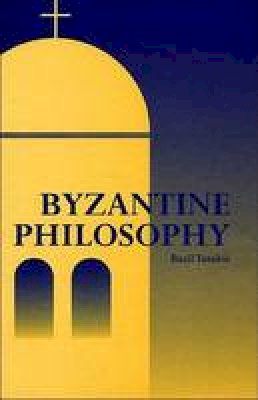 Basil Tatakis - Byzantine Philosophy - 9780872205635 - V9780872205635