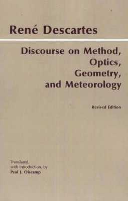 René Descartes - Discourse on Method, Optics, Geometry, and Meteorology - 9780872205673 - V9780872205673