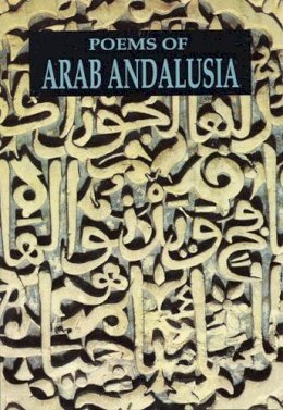 Franzen  Cola - Poems of Arab Andalusia - 9780872862425 - V9780872862425