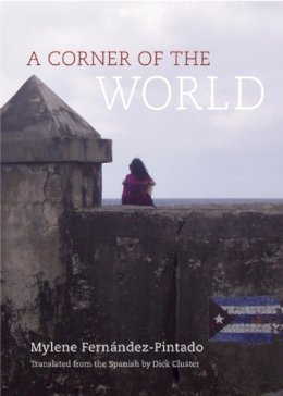 Mylene Fernández Pintado - Corner of the World - 9780872866225 - 9780872866225 Mylene Fernández Pintado - Corner of the World - 9780872866225 - 9780872866225