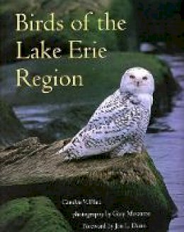 Carolyn V. Platt - Birds of the Lake Erie Region - 9780873386906 - V9780873386906