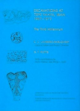 D. T. Potts - Excavations at Tepe Yabya,Iran,1967-1975 - 9780873655491 - V9780873655491