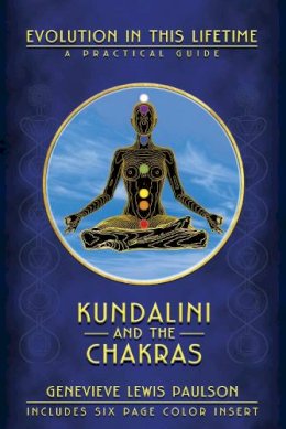 Genevieve Lewis Paulson - Kundalini and the Chakras - 9780875425924 - V9780875425924