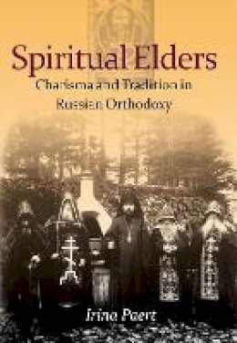 Irina Paert - Spiritual Elders - 9780875804293 - V9780875804293