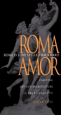 Judith Testa - Rome is Love Spelled Backward - 9780875805764 - V9780875805764