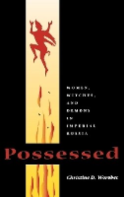 Christine D. Worobec - Possessed - 9780875805986 - V9780875805986