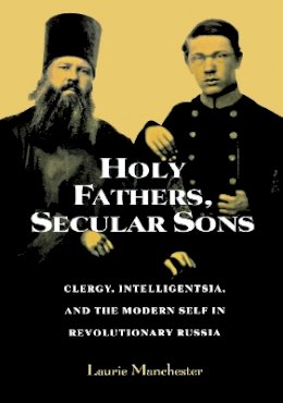 Laurie Manchester - Holy Fathers, Secular Sons - 9780875806655 - V9780875806655