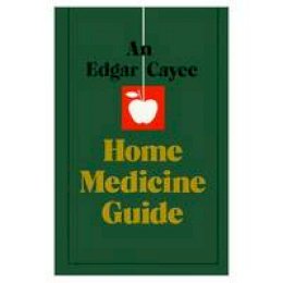 Edgar Cayce - Edgar Cayce Home Medicine Guide - 9780876041390 - V9780876041390