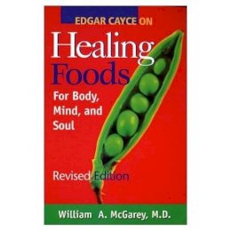 William A. McGarey - Edgar Cayce on Healing Foods - 9780876044414 - V9780876044414