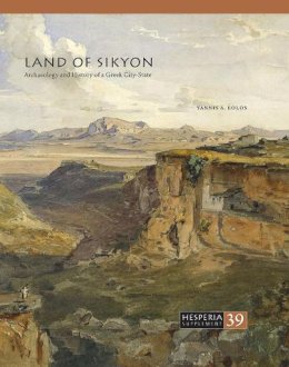 Yannis A. Lolos - Land of Sikyon - 9780876615393 - V9780876615393