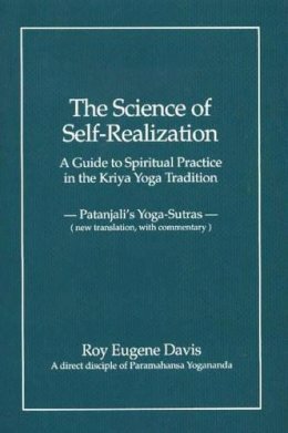 Roy Eugene Davis - Science of Self-Realization - 9780877072928 - V9780877072928