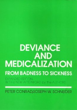 Peter Conrad - Deviance and Medicalization - 9780877229995 - V9780877229995