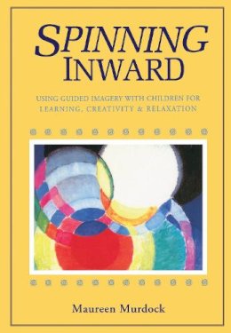 Maureen Murdock - Spinning Inward - 9780877734222 - V9780877734222