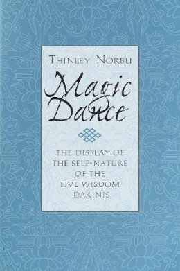 Thinley Norbu - Magic Dance - 9780877738855 - V9780877738855