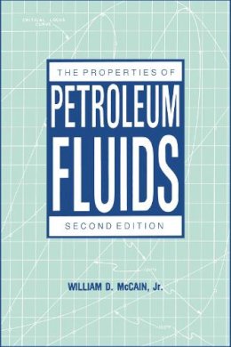 William D. McCain - Properties of Petroleum Fluids - 9780878143351 - V9780878143351