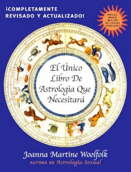 Joanna Martine Woolfolk - El Unico Libro de Astrologia Que Necesitara - 9780878333011 - V9780878333011