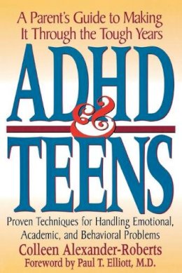 Colleen Alexander-Roberts - ADHD and Teens - 9780878338993 - V9780878338993