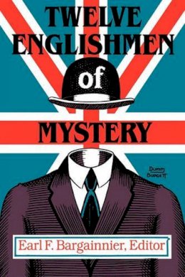 Bargainnier - Twelve Englishmen of Mystery - 9780879722500 - V9780879722500