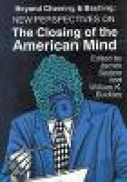 Buckley, William K.; Buckley, William K.; Seaton, James. Ed(S): Seaton, James - Beyond Cheering and Bashing - 9780879725488 - V9780879725488