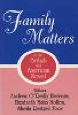 Herrera - Family Matters in the British and American Novel - 9780879727468 - V9780879727468