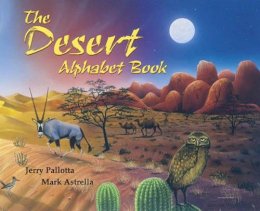 Pallotta, Jerry. Illus: Astrella, Mark - Desert Alphabet Book - 9780881064728 - V9780881064728